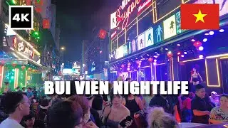 4K 🇻🇳 Bui Vien Walking Street Nightlife HCM CIty (Saigon), Vietnam | Walk Tour | Wandering Traveler