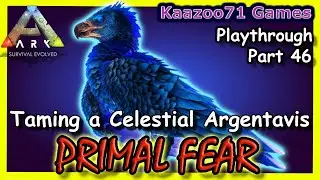 Taming a Celestial Argentavis Ark Primal Fear - Part 46💥