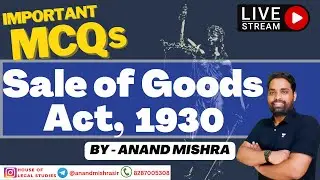 Sale of Goods Act, 1930 MCQs by Anand Mishra | MCQs of Sale of Goods Act