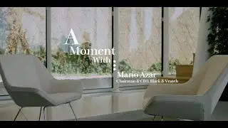 A Moment With: Mario Azar [60 sec]