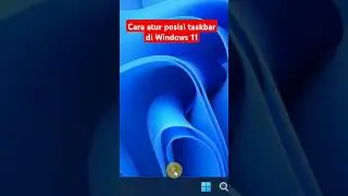 Cara Atur Posisi Taskbar di Windows 11 #windows11 #tutorial #komputer #cover #music #remix #dj