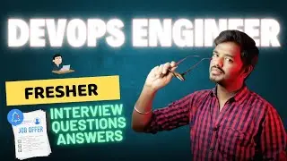 DevOps Interview Questions and Answers for Freshers 2025 | Top 50 | AWS | Azure |Docker | Kubernetes