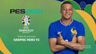 PES 2021 New Graphic Menu EURO 2024 V3