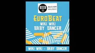 Eurobeat - Wiki Wiki - Baby Dancer