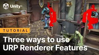 Three ways to use Universal Render Pipeline Renderer Features | Tutorial