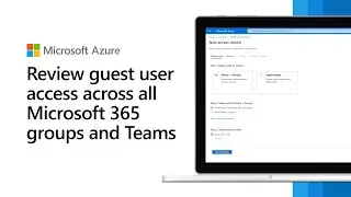 Review guest user access across all Microsoft 365 groups and Microsoft Teams