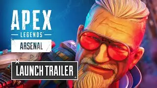 Apex Legends: Arsenal Launch Trailer