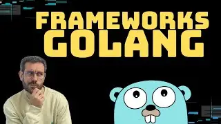 Mi Recomendación De Los Frameworks De Golang para Desarrollo Web y CLI