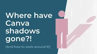 Where did Canva shadows go? Drop shadows have disappeared from Canva