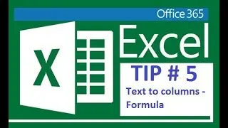 Excel 365 - Text to columns function