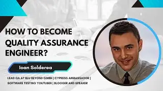 How to become QA Engineer | Roadmap to QA/Automation Testing | Expert Interview - Ioan Soldera