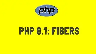 Learn how to use Fibers in PHP 8.1