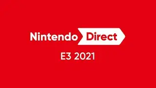 Nintendo Direct | E3 2021