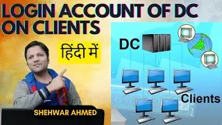 How to Create and Login Domain Accounts | Shehwar Ahmed