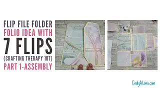 Flip File Folder Folio Idea with 7 Flips (Crafting Therapy 107) Part 1-Assembly