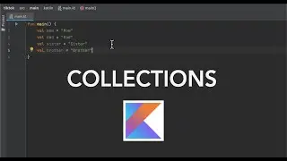 Kotlin Tutorial: Collections (part 1)