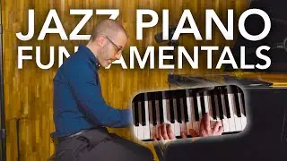 What Are the Fundamentals of Jazz Piano?