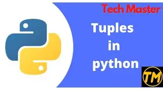 Introduction to tuples in python | Tuples in python | what is Tuple | how to create tuple in python