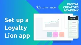 How to set up a Loyalty Lion app and your Shopify mobile app made at Andromo.