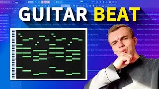 HOW TO CREATE A GUITAR BEAT!!! (FL Studio Tutorial)
