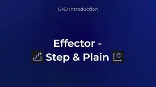 C4D - Step Effector & Plain Effector