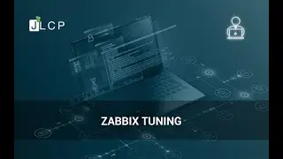 Webinars JLCP - Zabbix Tuning com Jorge Pretel