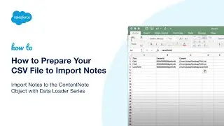 How to Prepare Your CSV File to Import Notes | Salesforce Platform