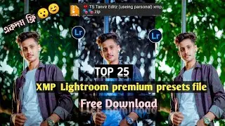 TOP 25 XMP Lightroom premium presets file !Lightroom  presets 2025  presets free download