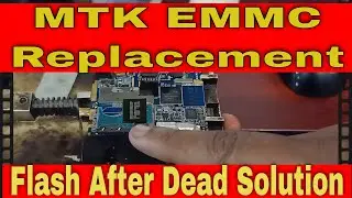 Emmc Replacement II Tinmo F688 Dead Boot Repair II MTK EMMC Change & Partition II emmc alternative