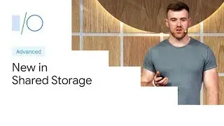 What’s new in shared storage (Google I/O19)