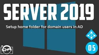 Setup home folder for domain users -  active directory windows server 2019 (AD)