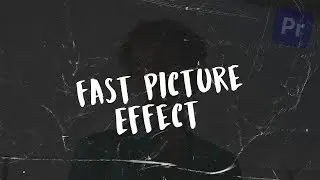 Super Easy Fast Picture Effect in Premerie Pro