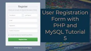 User Registration Form with PHP and MySQL Tutorial 5 - Add Form Validation + Final Demo