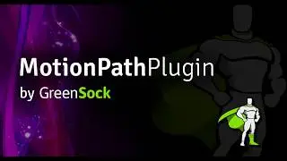 MotionPathPlugin by GreenSock