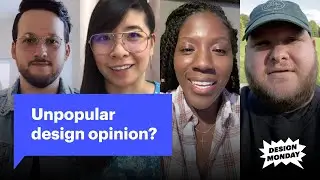 What is your unpopular design opinion? | Design Monday, Ep. 5