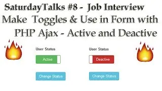 SaturdayTalks #8 - How to Make Toggles & Use in Form with PHP Ajax | Active & Deactive Users 🔥