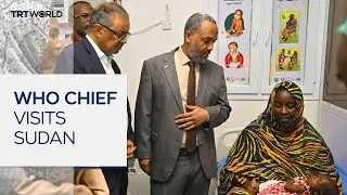 WHO chief meets officials, inspects facilities in Sudan visit