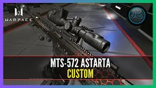 WARFACE - MTS 572 ARSTATA CUSTOM