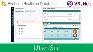 Visual Basic Net + Firebase Database | VB Net with Firebase Realtime Database Using FireSharp | CRUD