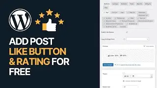 How to Add Post Like Button & Rating to WordPress For Free? 👍❤️