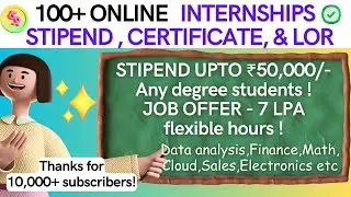 100+ FREE ONLINE INTERNSHIPS WITH STIPEND AND CERTIFICATES ✅ | DATA ANALYSIS, MARKETING, SALES, ETC