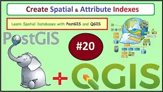 How to Create Spatial and Attribute Indexes in PostGIS with QGIS | 20 | 
