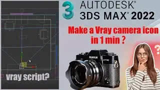 How to get vray camera(Script) in 3dsmax2022??