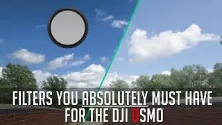 Filters you ABSOLUTELY  must have for the DJI Osmo