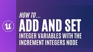 UE5 Blueprint Beginner Tutorials: Add and Set Integer Variables