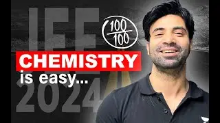 Complete Roadmap for 100/100 in JEE Chemistry | Mohit Ryan Sir