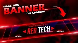 How to Make a Professional Banner For Gaming Channel | Make Gaming YouTube Channel Banner on Android