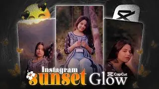 How I Edited this SUNSET GLOW effect in Mobile | Capcut Color Grading | Capcut video Tutorial