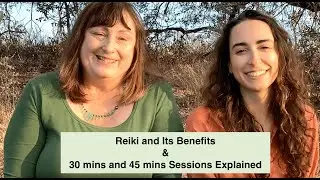 Reiki Benefits and 30 vs 40 mins Sessions