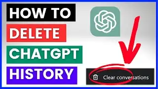 How  To Delete Your ChatGPT History? [in 2024]